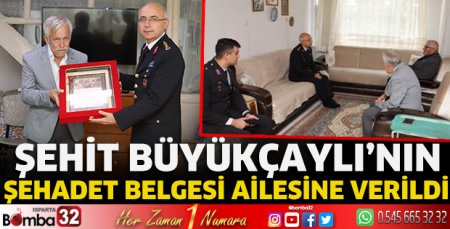 Şehit Büyükçaylı'nın Şehadet Belgesi ailesine verildi