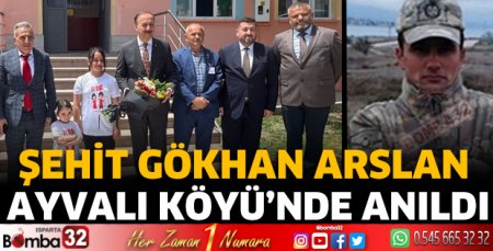 Şehit Gökhan Arslan Ayvalı Köyü’nde anıldı