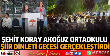 Şehit Koray Akoğuz Ortaokulu şiir dinleti gecesi gerçekleştirdi