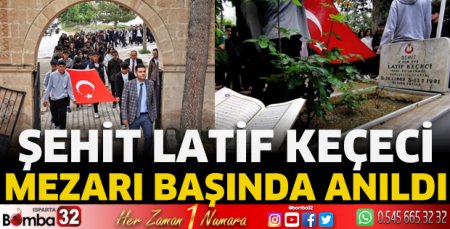 Şehit Latif Keçeci mezarı başında anıldı