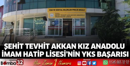 Şehit Tevhit Akkan Kız Anadolu İmam Hatip Lisesi'nden büyük başarı