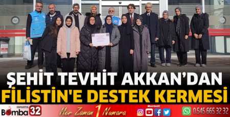 Şehit Tevhit Akkan’dan Filistin'e destek kermesi