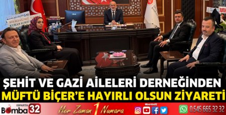 Şehit ve Gazi Aileleri Derneğinden Müftü Biçer’e hayırlı olsun ziyareti