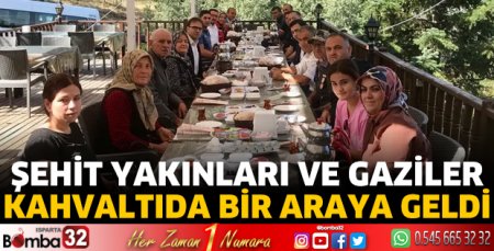 Şehit yakınları ve gaziler kahvaltıda bir araya geldi