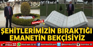 ŞEHİTLERİMİZİN BIRAKTIĞI EMANETİN BEKÇİSİYİZ