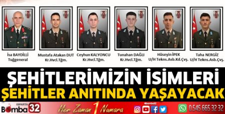 Şehitlerimizin isimleri Şehitler Anıtında yaşayacak