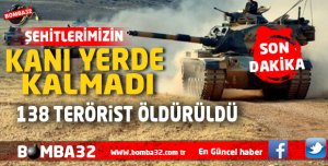 ŞEHİTLERİMİZİN KANI YERDE KALMADI !