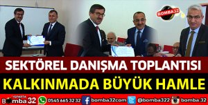SEKTÖREL DANIŞMA TOPLANTISI