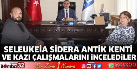 Seleukeia Sidera Antik Kenti ve kazı çalışmalarını incelediler