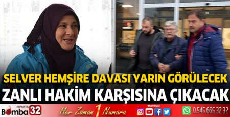 Selver hemşire davası yarın görülecek