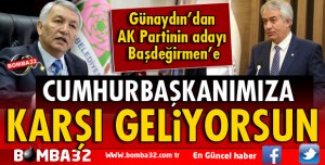 SEN CUMHURBAŞKANIMIZA KARŞI GELİYORSUN