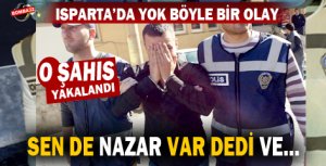 Sen de Nazar Var dedi ve… 