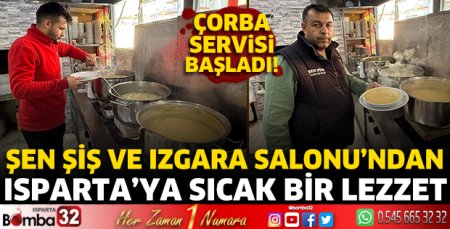 Şen Şiş ve Izgara Salonu’nda çorba servisi başladı!