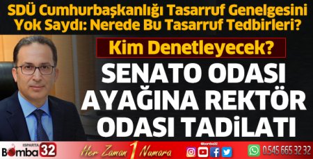 Senato odası ayağına rektör odası tadilatı