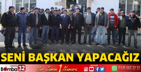 Seni başkan yapacağız