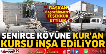 Senirce köyüne Kur’an Kursu inşa ediliyor