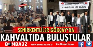 SENİRKENTLİLER KAHVALTIDA BİRARAYA GELDİ