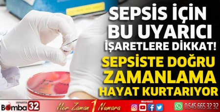 Sepsis için bu uyarıcı işaretlere dikkat 