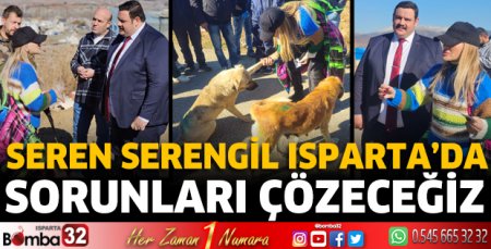 Seren Serengil Isparta'da 
