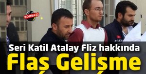 SERİ KATİLDE FLAŞ GELİŞME 