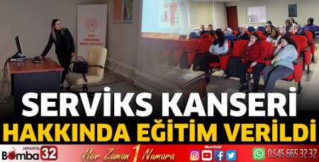 Serviks Kanseri hakkında eğitim verildi