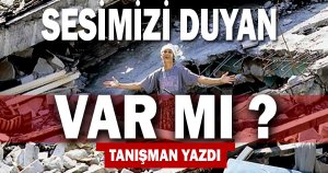 Sesimizi Duyan Var Mıııı?