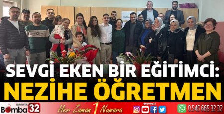 Sevgi eken bir eğitimci: Nezihe öğretmen