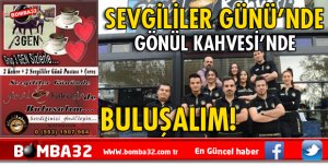SEVGİLİLER GÜNÜ GÖNÜL KAHVESİ'NDE KUTLANIR