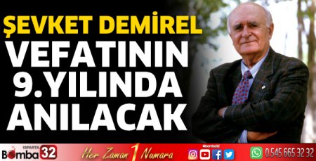 Şevket Demirel anılacak