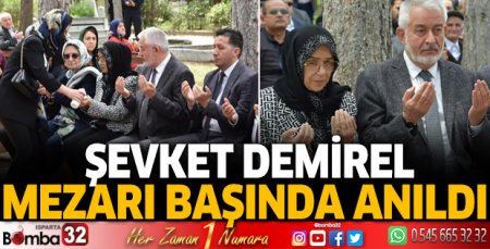 Şevket Demirel mezarı başında anıldı