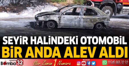 Seyir halindeki otomobil bir anda alev aldı