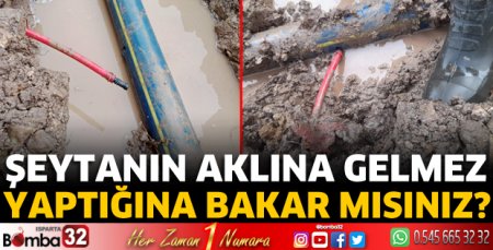 Şeytanın aklına gelmeyecek olay 