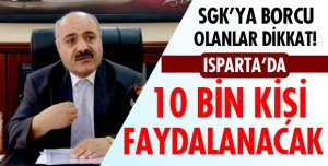 SGK BORCU OLANLARA AVANTAJ ÇIKTI