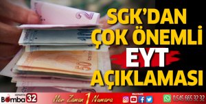 SGK'dan 'EYT' açıklaması