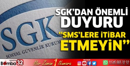SGK'dan önemli duyuru