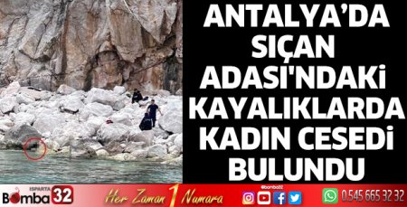 Sıçan Adası'ndaki kayalıklarda kadın cesedi bulundu