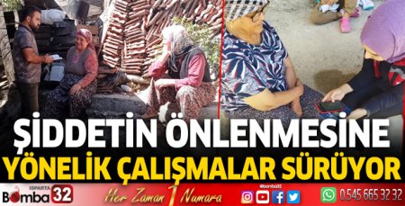 Şiddetin önlenmesine yönelik çalışmalar sürüyor