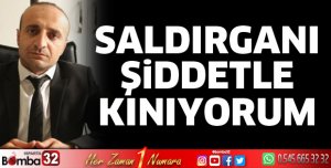 Şiddetle Kınıyorum