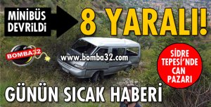 SİDRE TEPESİNDEN MİNİBÜS UÇTU