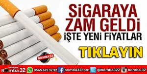 SİGARAYA ZAM GELDİ 