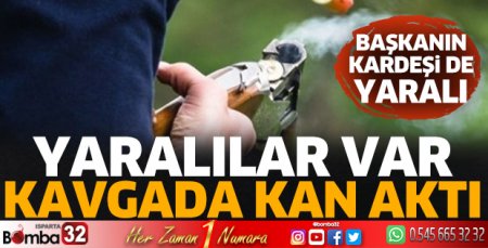 Silahlı kavgada kan aktı