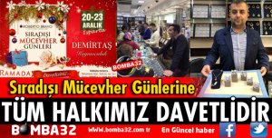 SIRADIŞI MÜCEVHER GÜNLERİNE TÜM HALKIMIZ DAVETLİDİR