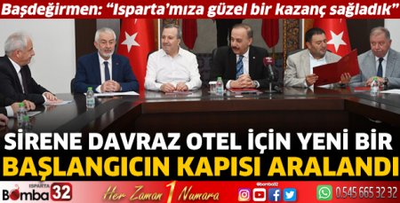 Sirene Davraz Otel için yeni bir başlangıcın kapısı aralandı