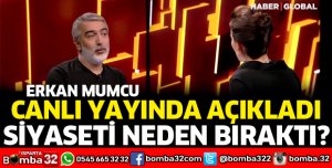 SİYASETİ NEDEN BIRAKTINIZ SORUSUNA CEVAP VERDİ
