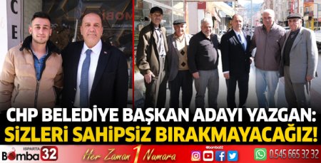 Sizleri sahipsiz bırakmayacağız! 