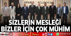 Sizlerin mesleği bizler için çok mühim