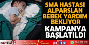 SMA hastası Alparslan bebek yardım bekliyor