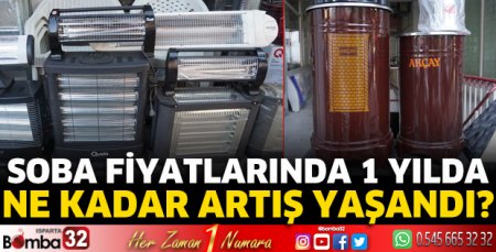 Soba fiyatlarında 1 yılda ne kadar artış yaşandı?