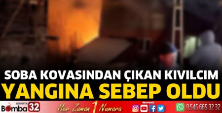 Soba kovasından çıkan kıvılcım yangına sebep oldu