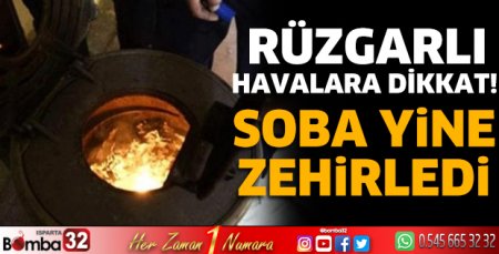 Soba yine zehirledi 